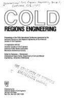 Cold regions engineering : proceedings of the fifth international conference /