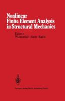 Nonlinear finite element analysis in structural mechanics : proceedings of the Europe-U.S. Workshop, Ruhr-Universitat, Bochum, Germany, July 28-31, 1980 /