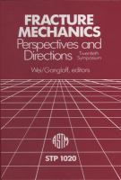 Fracture mechanics : perspectives and directions (twentieth symposium) /