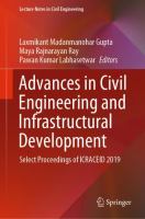 Advances in Civil Engineering and Infrastructural Development : Select Proceedings of ICRACEID 2019 /