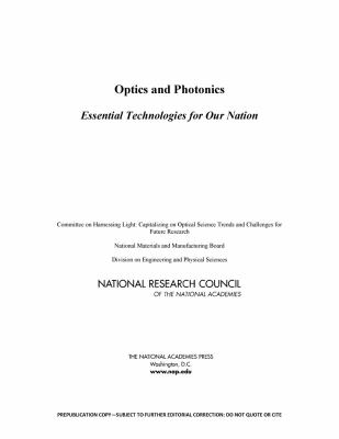 Optics and photonics essential technologies for our nation /