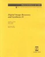 Digital image recovery and synthesis IV : 20-21 July 1999, Denver, Colorado /