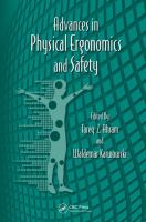 Advances in physical ergonomics and safety /