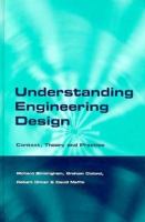 Understanding engineering design : context, theory, and practice /