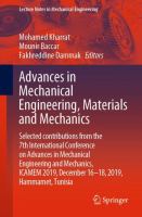 Advances in Mechanical Engineering, Materials and Mechanics : Selected contributions from the 7th International Conference on Advances in Mechanical Engineering and Mechanics, ICAMEM 2019, December 16-18, 2019, Hammamet, Tunisia /