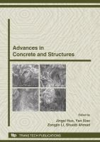 Advances in concrete and structures : selected, peer reviewed papers from the 2nd International Conference on Advances in Concrete and Structures (ICACS2008), June 19-21, 2008, Changsha, China /