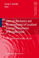 Damage mechanics and micromechanics of localized fracture phenomena in inelastic solids /