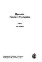 Dynamic fracture mechanics /