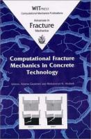 Computational fracture mechanics in concrete technology /