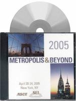 Metropolis & beyond proceedings of the 2005 Structures Congress and the 2005 Forensic Engineering Symposium, New York, NY /