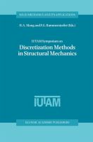 IUTAM Symposium on Discretization Methods in Structural Mechanics : proceedings of the IUTAM Symposium held in Vienna, Austria, 2-6 June 1997 /