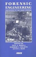 Forensic engineering : proceedings of the third congress, October 19-21, 2003, San Diego, California /