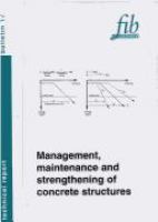 Management, maintenance and strengthening of concrete structures : technical report /