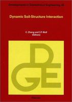 Dynamic soil-structure interaction : current research in China and Switzerland /