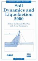 Soil dynamics and liquefaction 2000 : proceedings of sessions of Geo-Denver 2000 : August 5-8, 2000, Denver, Colorado /