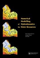 Numerical modelling of hydrodynamics for water resources proceedings of the International Workshop on Numerical Modelling of Hydrodynamics for Water Resources, Zaragoza, Spain, June 18-21, 2007 /