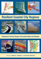 Resilient coastal city regions : planning for climate change in the United States and Australia /