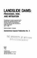 Landslide dams : processes, risk and mitigation : proceedings of a session /