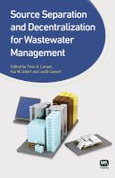 Source separation and decentralization for wastewater management.