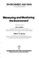 Measuring and monitoring the environment /