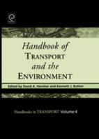 Handbook of transport and the environment /