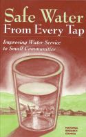 Safe water from every tap : improving water service to small communities /