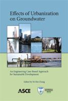 Effects of urbanization on groundwater : an engineering case-based approach for sustainable development /