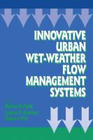 Innovative urban wet-weather flow management systems /
