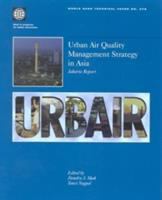 Urban air quality management strategy in Asia.