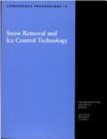 Snow removal and ice control technology : selected papers presented at the fourth international symposium, Reno, Nevada, August 11-16, 1996 /
