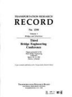 Bridge research 1991 : papers presented at the Third Bridge Engineering Conference, March 10-13, 1991, Denver, Colorado.