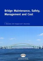 Bridge maintenance, safety, management, and cost : proceedings of the second International Conference on Bridge Maintenance, Safety and Management, 18-22 October 2004, Kyoto, Japan /