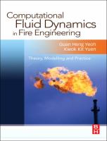 Computational fluid dynamics in fire engineering theory, modelling and practice /