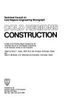 Cold regions construction : a state of the practice report /