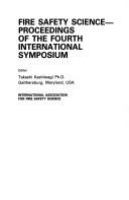 Fire safety science : proceedings of the fourth international symposium /