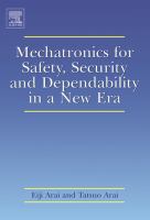 Mechatronics for safety, security and dependability in a new era