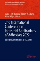 2nd International Conference on Industrial Applications of Adhesives 2022 Selected Contributions of IAA 2022 /
