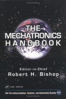 The mechatronics handbook /