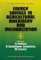 Energy savings in agricultural machinery and mechanization /