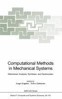 Computational methods in mechanical systems : mechanism analysis, synthesis, and optimization /