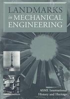 Landmarks in mechanical engineering /