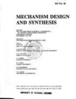 Mechanisms design and synthesis : presented at the 1992 ASME design technical conferences, 22nd Biennal Mechanisms Conference, Scottsdale, Arizona, September 13-16, 1992 /