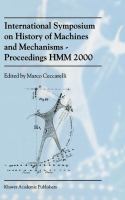International Symposium on History of Machines and Mechanisms : proceedings HMM 2000 /
