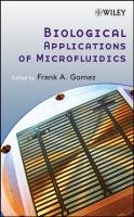 Biological applications of microfluidics /