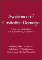 Avoidance of cavitation damage : principles, methods of test, applications, experience /