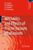 Mechanics and physics of precise vacuum mechanisms