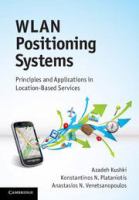 WLAN positioning systems principles and applications in location-based services /