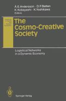 The Cosmo-creative society : logistical networks in a dynamic economy /