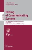 Testing of communicating systems 17th IFIP TC6/WG 6.1 International Conference, TestCom 2005, Montreal, Canada, May 31-June 2, 2005 : proceedings /