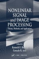 Nonlinear signal and image processing : theory, methods, and applications /
